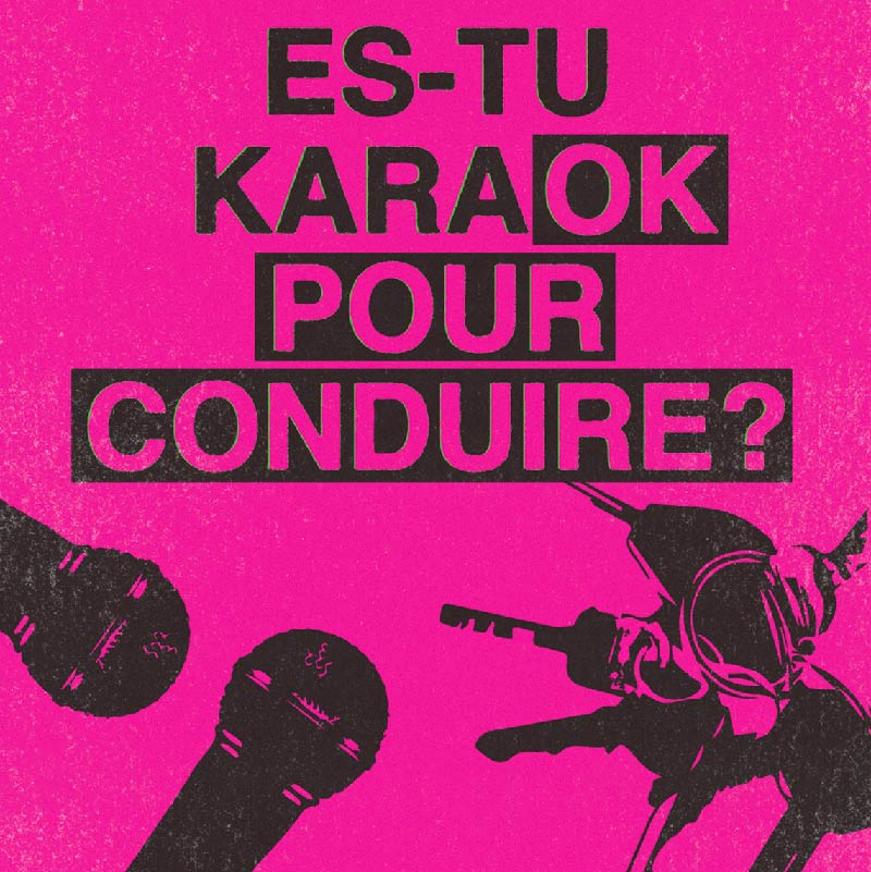SAAQ - Es-tu karaOK pour conduire ?